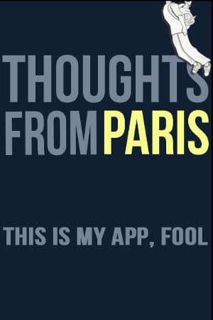 ThoughtsFromParis Android App is Now Live!